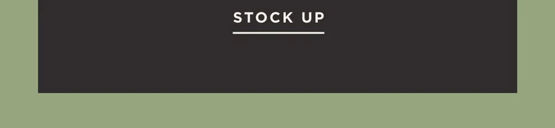 STOCK UP