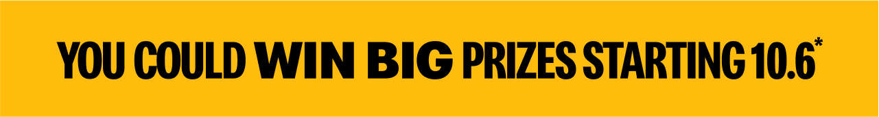 You could win big prizes.