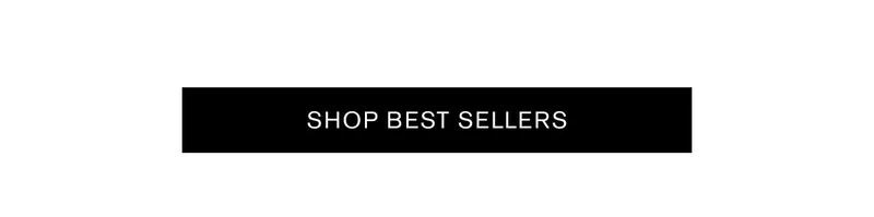 [SHOP BEST SELLERS]