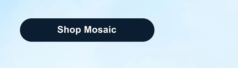 Shop Mosaic