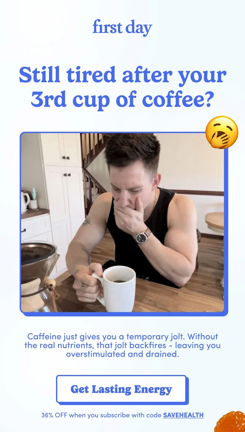Still tired after your 3rd cup of coffee