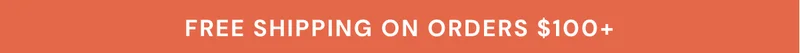 Free shipping on orders $100+