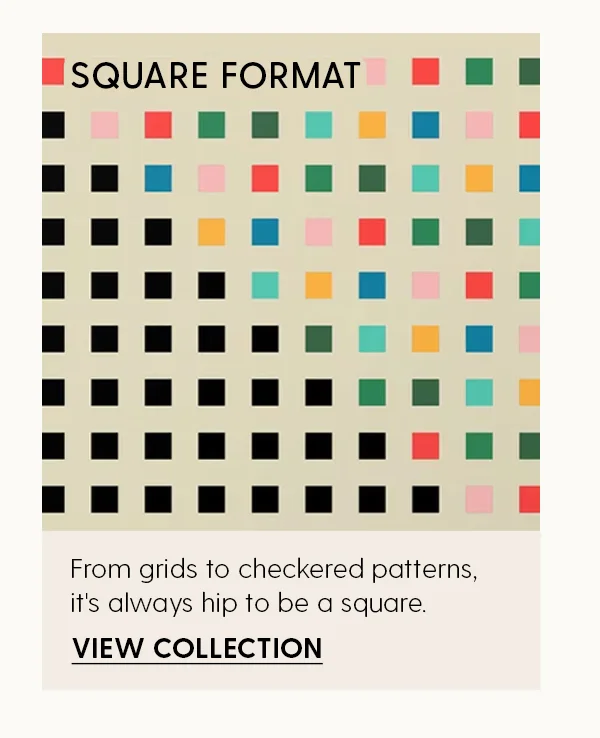 From grids to checkered patterns, it's always hip to be a sqaure. | View Collection
