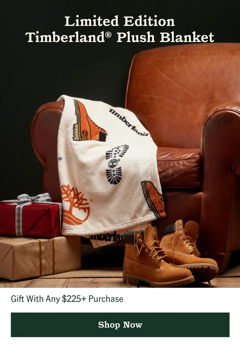 Gift With Any $225+ Purchase. Limited Edition Timberland Plush Blanket. Shop Now.