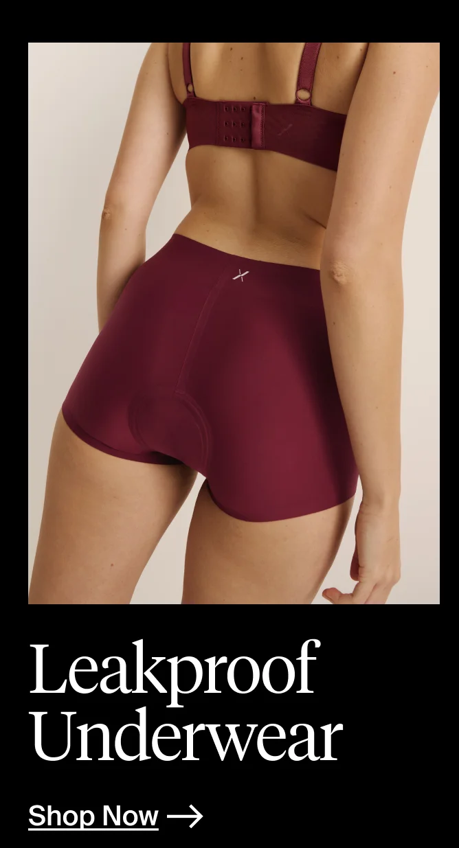 Leakproof Underwear. Shop Now.