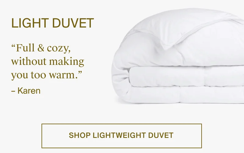 Lightweight layers. Shop lightweight duvet.
