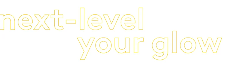 Next Level Your Glow