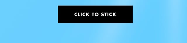 Click to stick