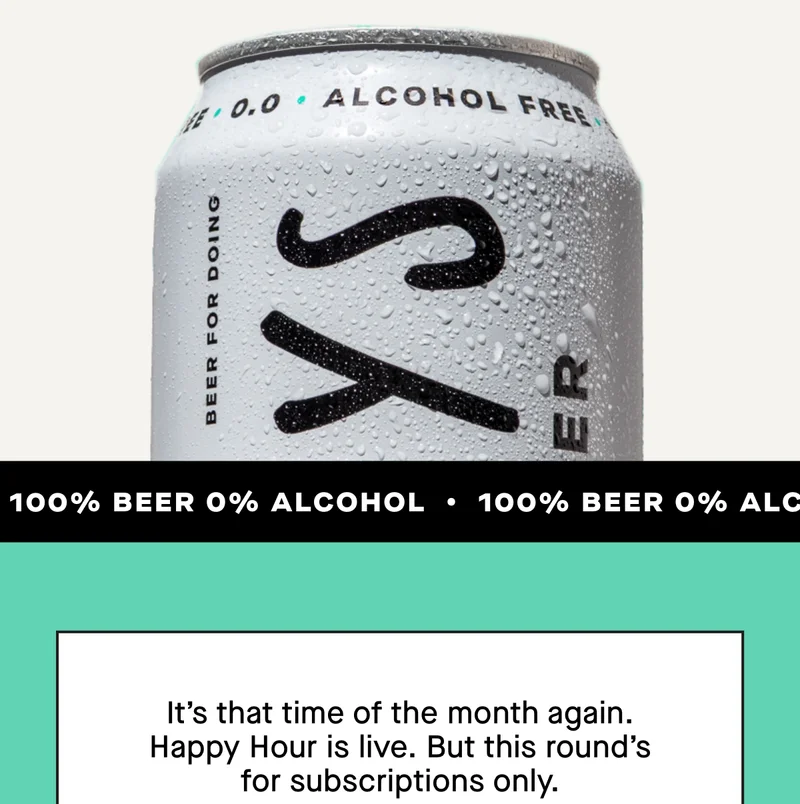 It’s that time of the month again. Happy Hour is live. But this round’s for subscriptions only.