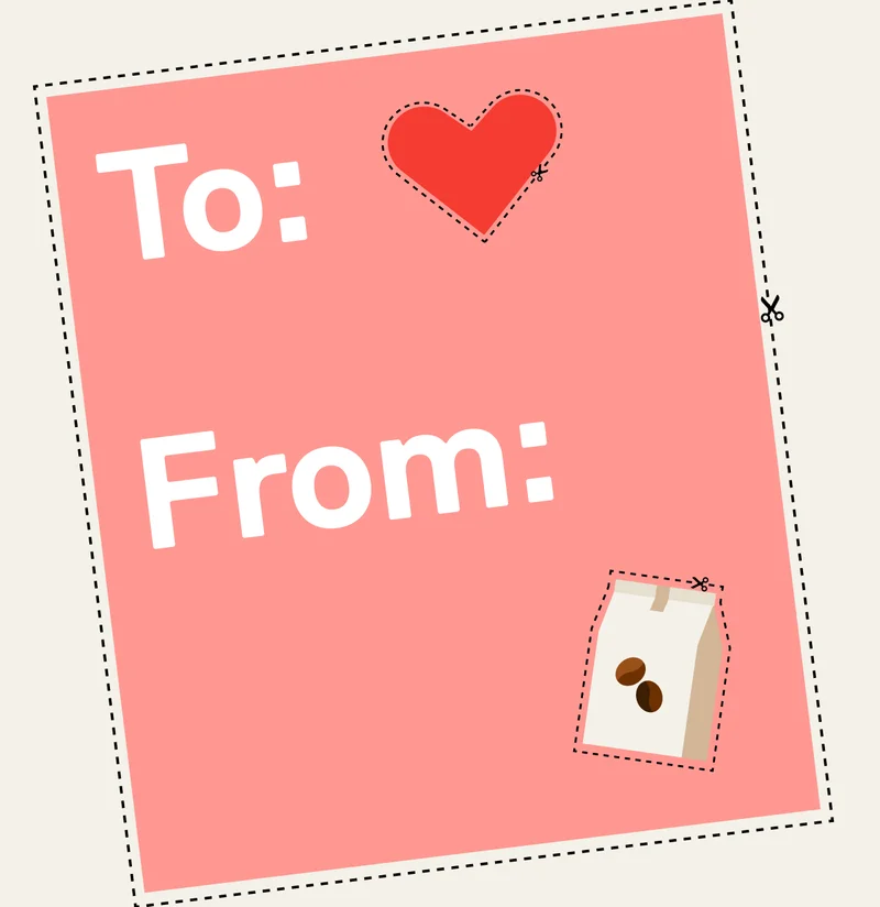 To: <3 From: Coffee beans