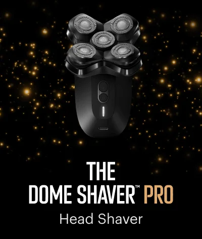 The Dome Shaver™ Pro