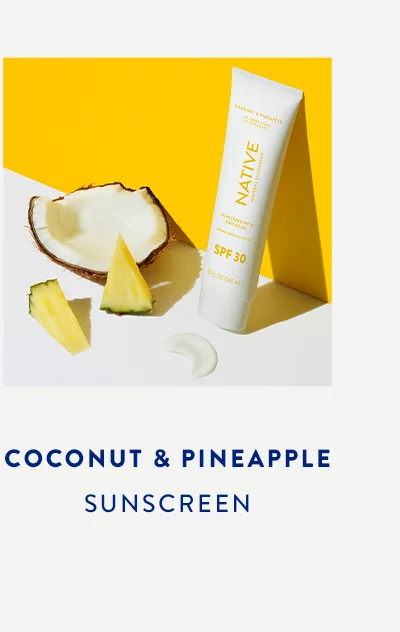 Coconut & Pineapple Sunscreen | Shop Now