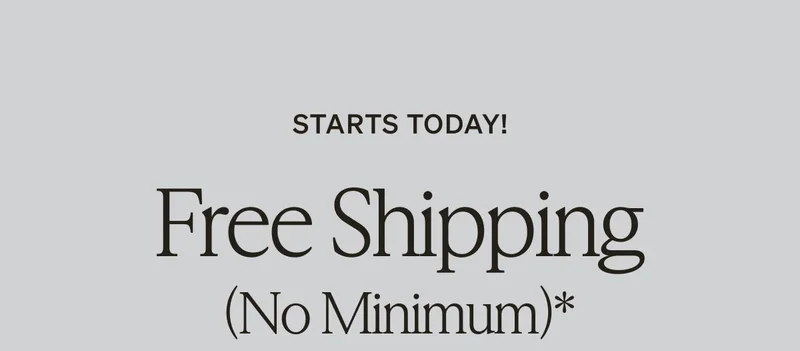 Free Shipping (No Min) + Up to 40% Off Almost Everything