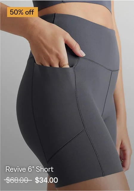 Revive 6'' Short