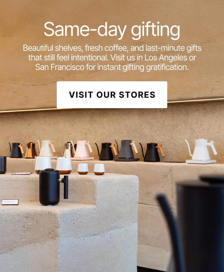 Same-day gifting. Visit our stores.