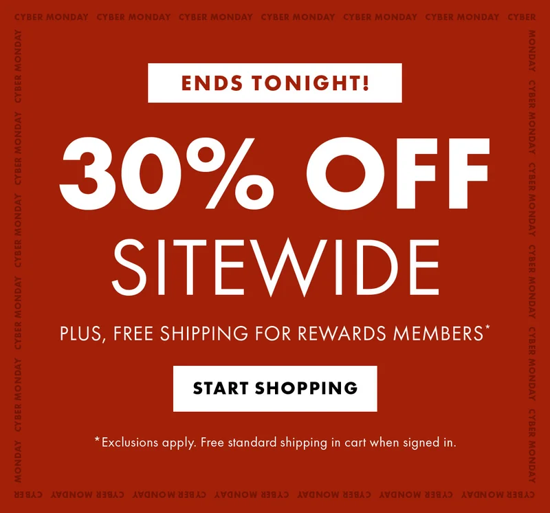 30% off sitewide plus, free shipping for rewards members*
