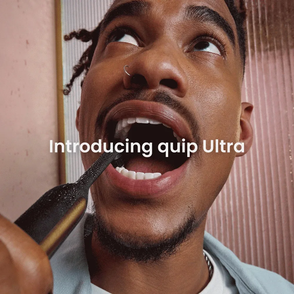 Introducing quip Ultra