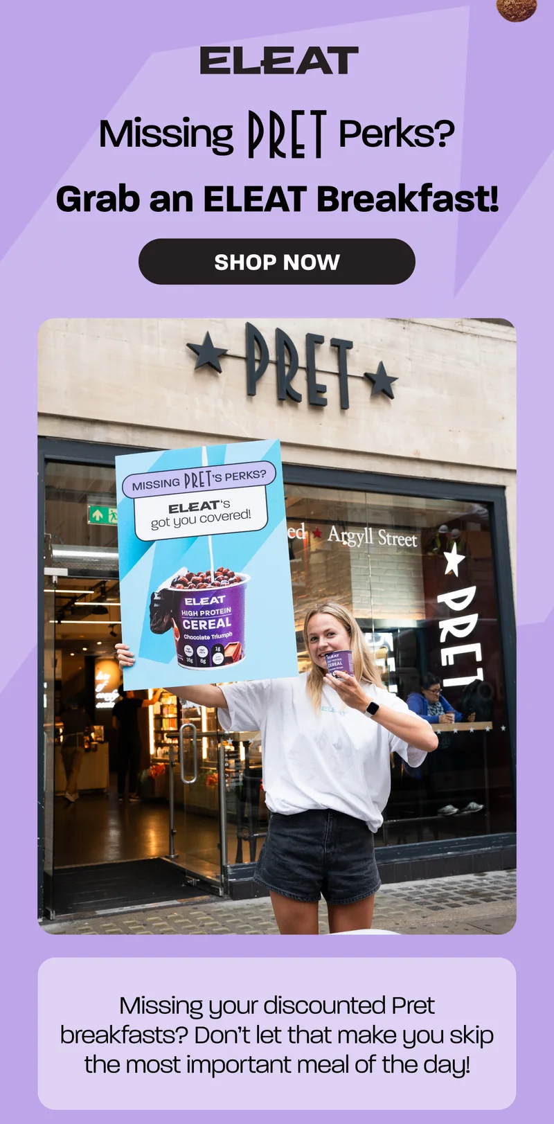 Missing Pret perks? Grab an ELEAT Breakfast! SHOP NOW