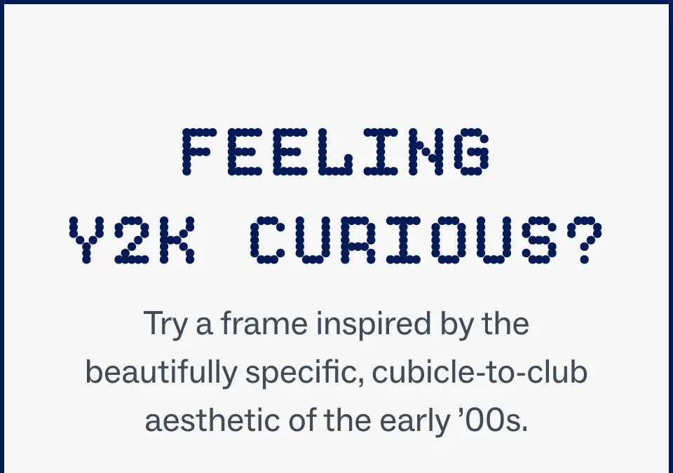 Feeling Y2K Curios