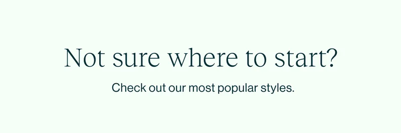 Not sure where to start?