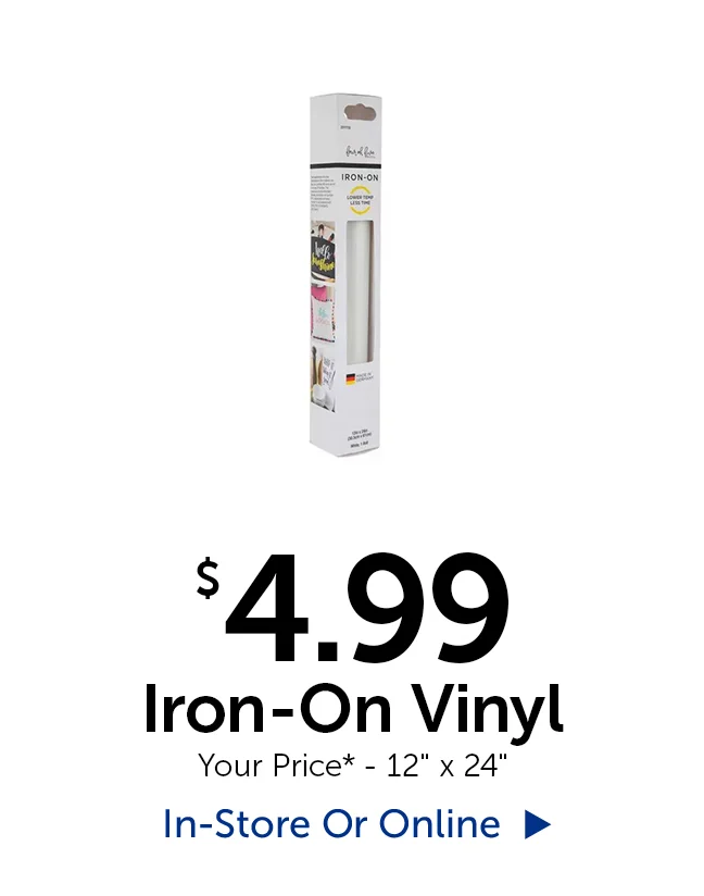 $4.99 Iron-On Vinyl - Your Price - 12" by 24"