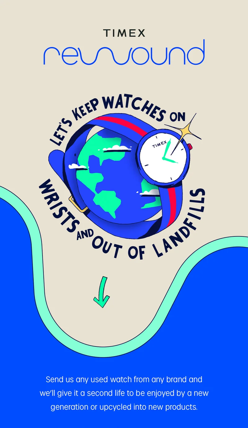 TIMEX rewound | LET'S KEEP WATCHES ON | WRISTS AND OUT OF LANDFILLS | Send us any used watch from any brand and we'll give it a second life to be enjoyed by a new generation or upcycled into new products.