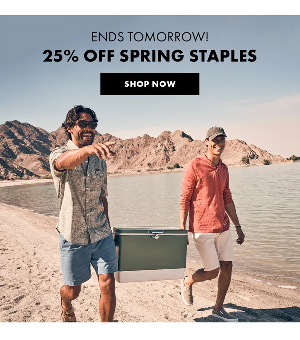 Ends Tomorrow! 25% Off Spring Staples. Shop Now