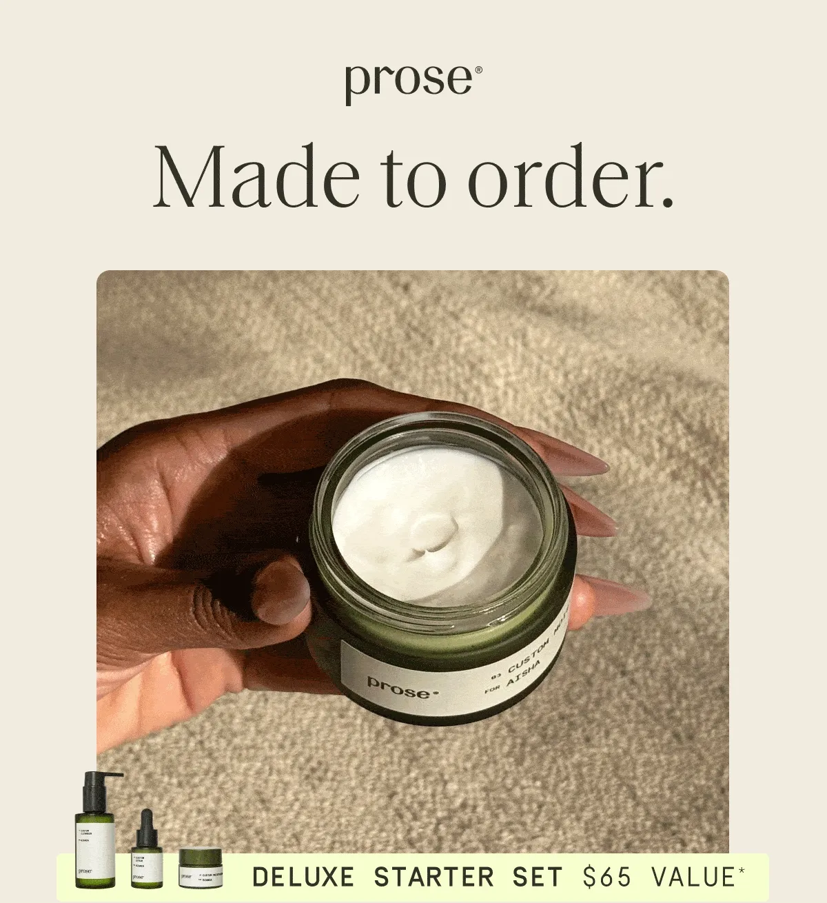 Prose | Made to order, Made to evolve