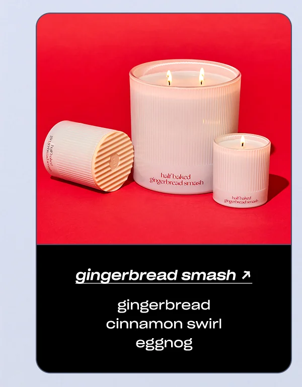 Half Baked Gingerbread Smash