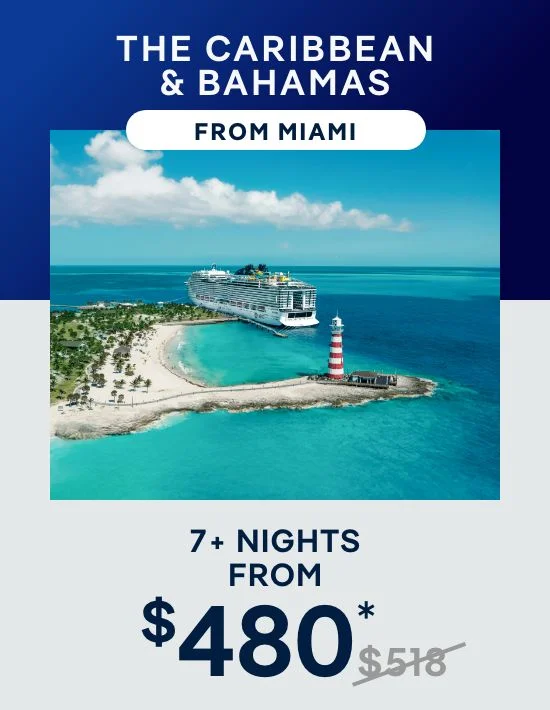The Caribbean & Bahamas From Miami – 7+ Nights From $480* (Was $518) – Click to View Cruises & Book Now