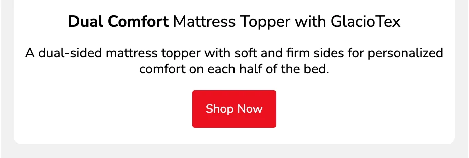 Dual Comfort Mattress Topper Dual Comfort Mattress Topper