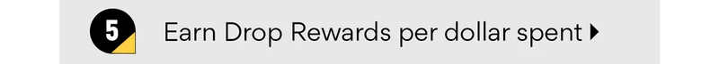 Ean Drop Rewards per dollar spent Ean Drop Rewards per dollar spent