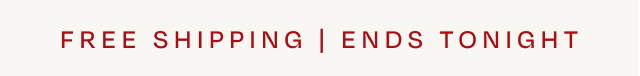 Free Shipping Ends Tonight - Image