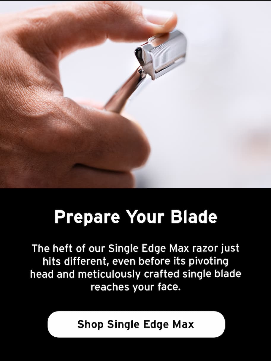 Shop single edge max