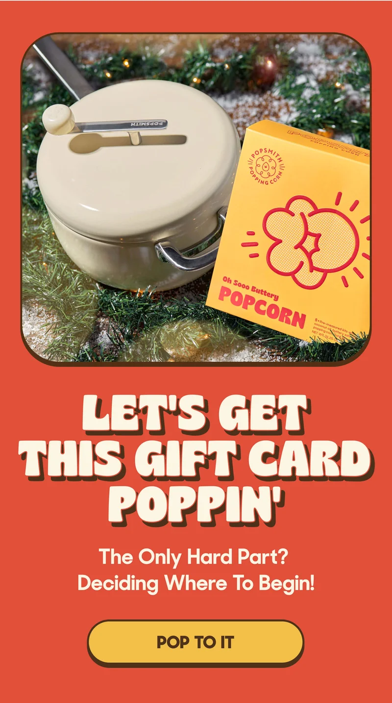 LET'S GET THIS GIFT CARD POPPIN' The Only Hard Part? Deciding Where To Begin! POP TO IT