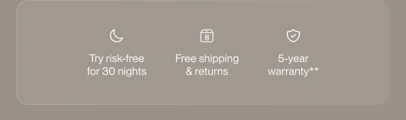 Try risk-free for 30 nights | Free shipping & returns | 5-year warranty