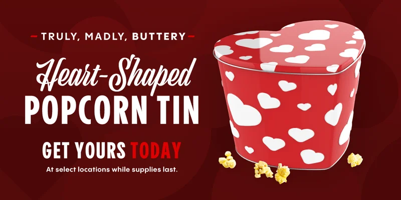 TRULY, MADLY, BUTTERY | HEART-SHAPED POPCORN TIN | GET YOURS TODAY - AT SELECT LOCATIONS WHILE SUPPLIES LAST