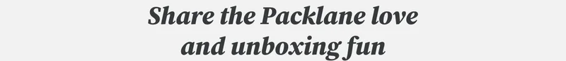 Share the Packlane love and unboxing fun | Share Your Story