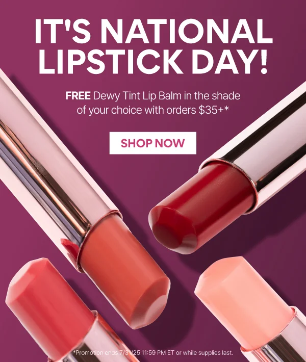 FREE DEWY TINT LIP BALM WITH ORDERS $35+