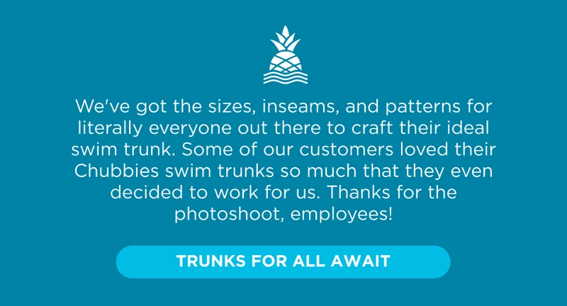 SWIM TRUNKS FOR ALL AWAIT