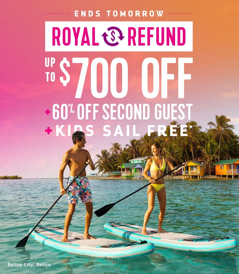 ENDS TOMORROW - UP TO $700 OFF + 30% OFF SECOND GUEST + KIDS SAIL FREE