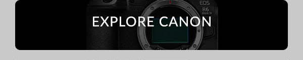 Explore Canon