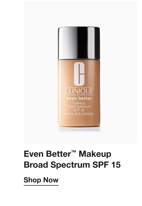 Even Better™ Makeup Broad Spectrum SPF 15 | Shop Now