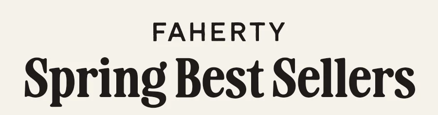 Faherty Brand Best Sellers