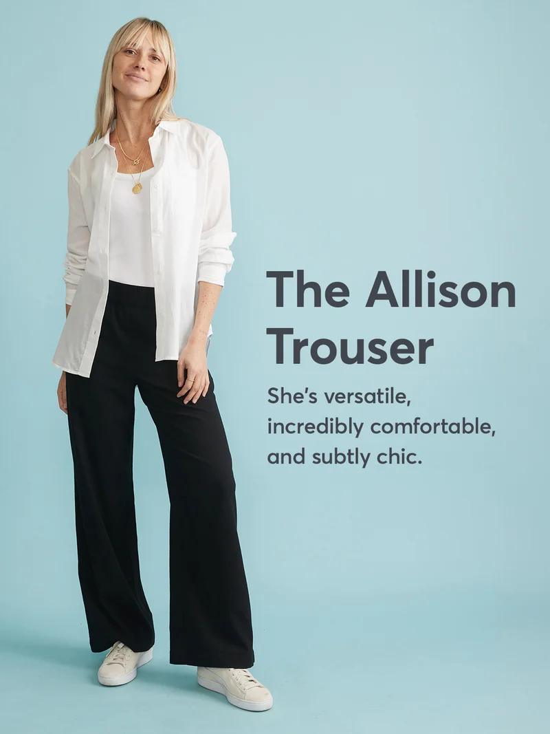 The Allison Trouser is back.
