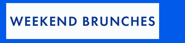 weekend brunches weekend brunches