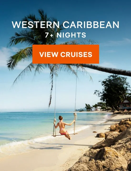 Western Caribbean – 7+ Nights – Click to View Cruises & Book Now