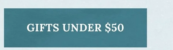 Shop gifts under $50