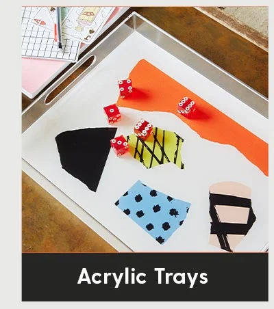 Shop Acrylic Trays