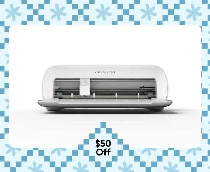 Take $50 off  Cricut Joy Xtra™